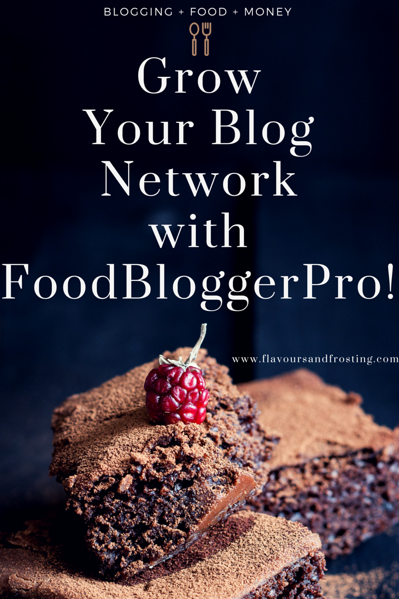 Grow Your Blog Network - How to Grow Your Blog Network with Food Blogger Pro!