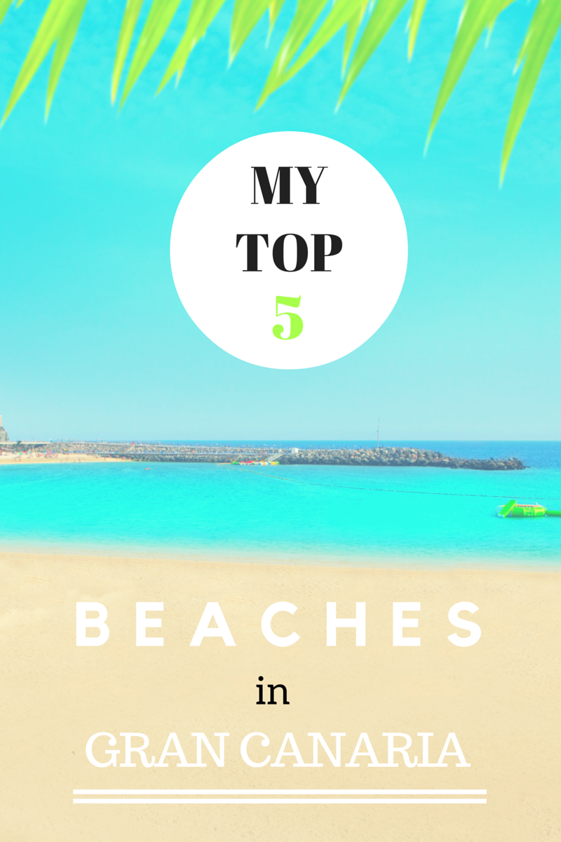 My Top 5 Beaches in Gran Canaria | FlavoursandFrosting.com