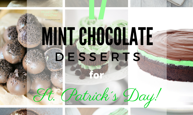 17 Mint Chocolate Desserts for St Patrick´s Day | Round Up compiled by FlavoursandFrosting.com
