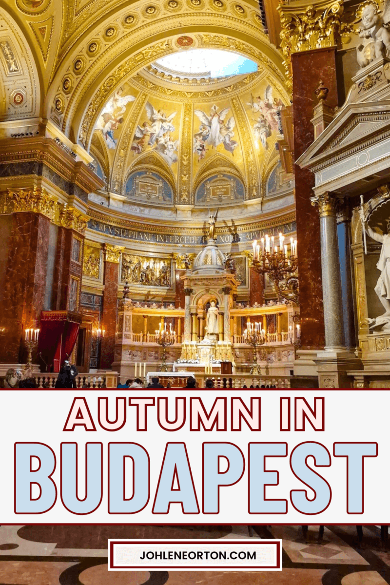 Autumn in Budapest Hungary | 3-Day Itinerary &  Budapest City Travel Guide