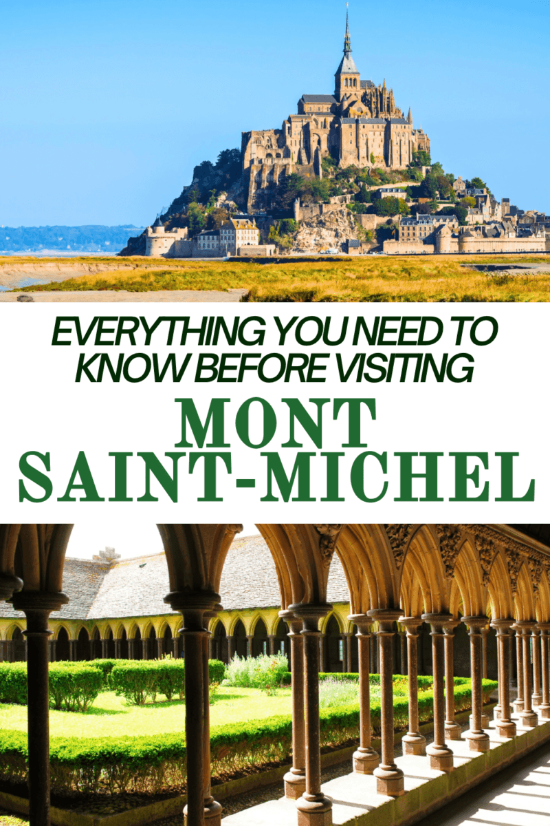 Mont Saint Michel France: Everything You Need to Know Before Visiting