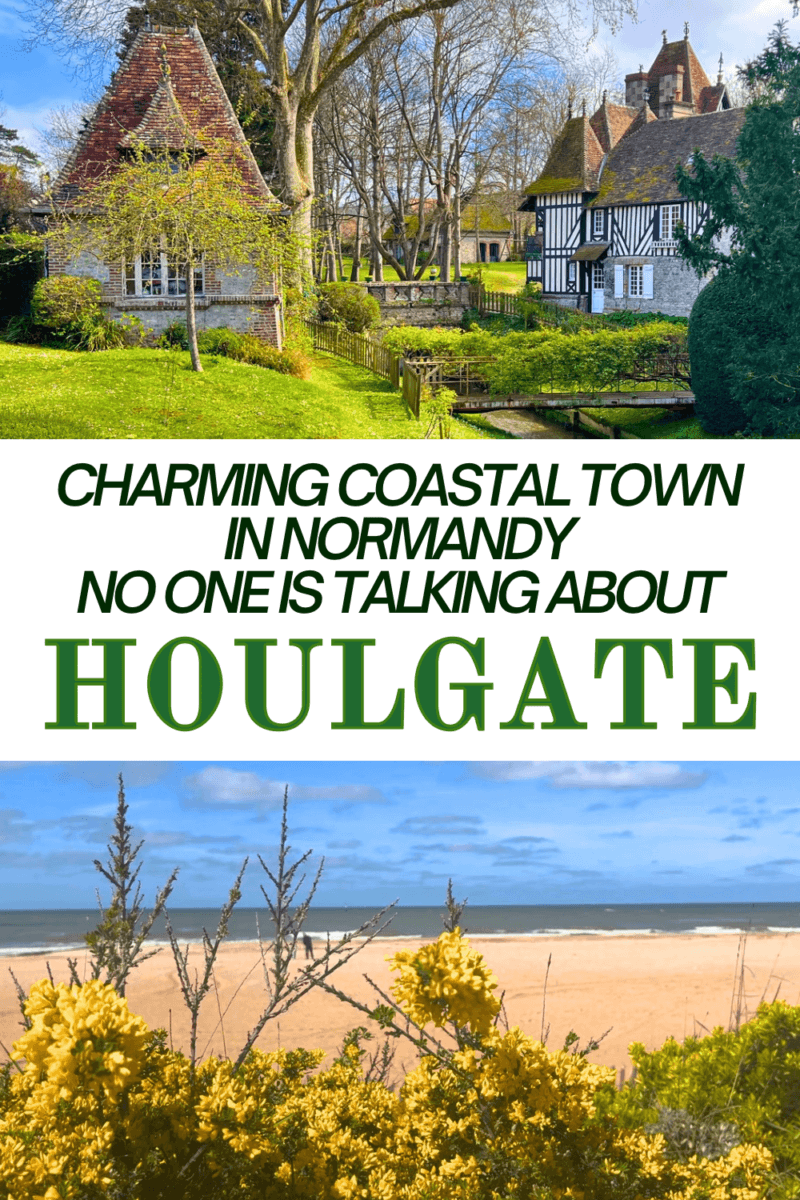 Why Houlgate Is One of the Most Charming Towns in Normandy France