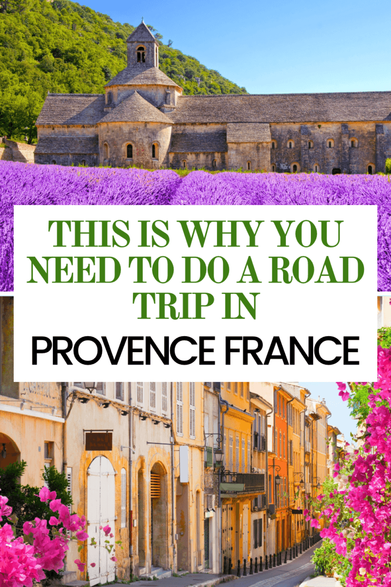 Provence France: Is This The Best Road Trip in France For First Time Visitors?