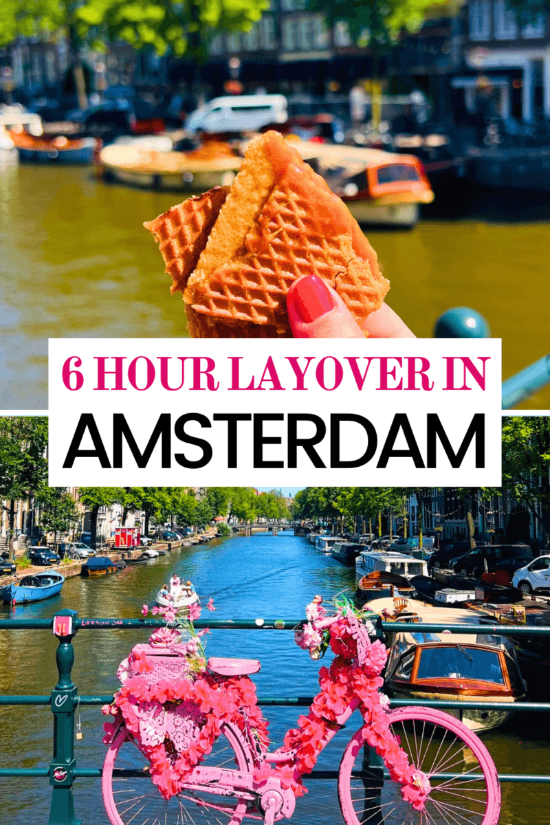 6-Hour Layover in Amsterdam: From Schiphol Airport to City Centre