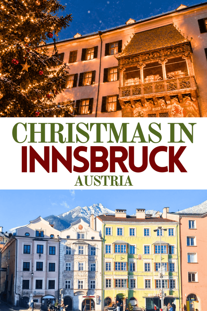 Christmas in Innsbruck Austria: Christmas Markets, Food & Festive Day Trips